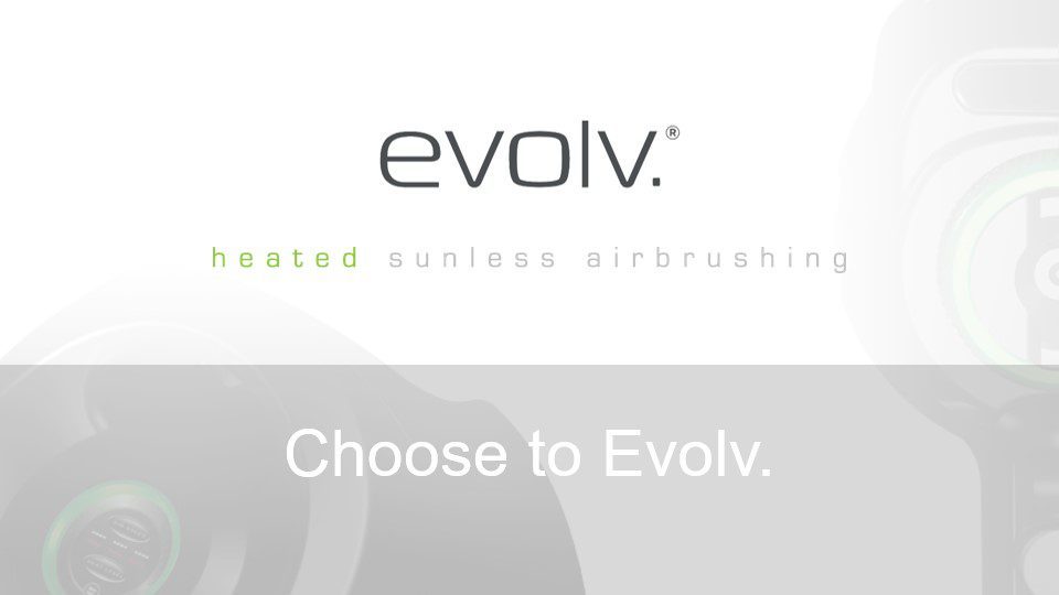Evolv. Heated Sunless Airbrushing PowerPoint